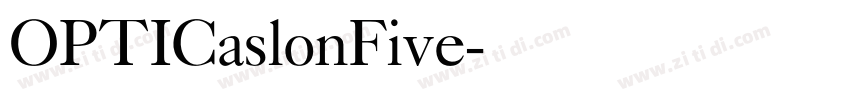 OPTICaslonFive字体转换
