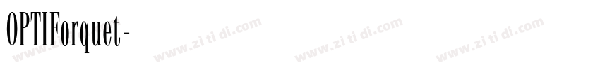 OPTIForquet字体转换