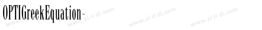 OPTIGreekEquation字体转换