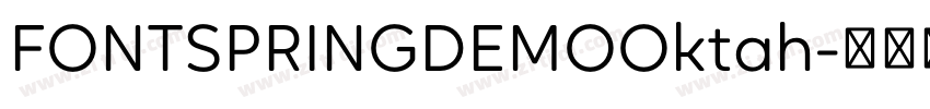 FONTSPRINGDEMOOktah字体转换 FONTSPRINGDEMOOktah字体转换