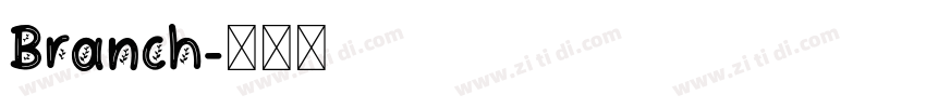 Branch字体转换