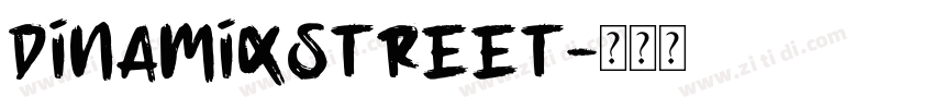DinamixStreet字体转换