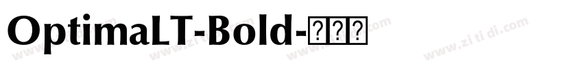 OptimaLT-Bold字体转换 OptimaLT-Bold字体转换