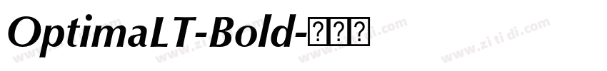 OptimaLT-Bold字体转换 OptimaLT-Bold字体转换