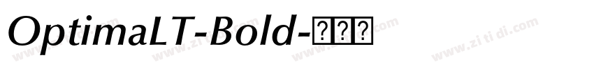 OptimaLT-Bold字体转换 OptimaLT-Bold字体转换