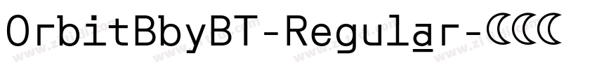 OrbitBbyBT-Regular字体转换