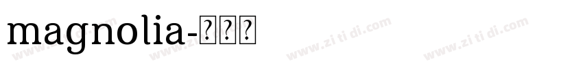 magnolia字体转换