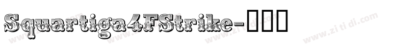 Squartiga4FStrike字体转换