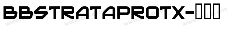BBStrataProTX字体转换