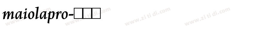 maiolapro字体转换