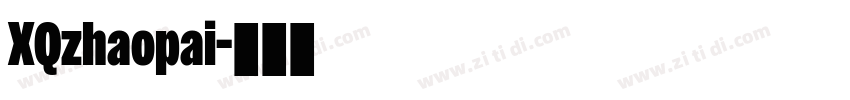 XQzhaopai字体转换
