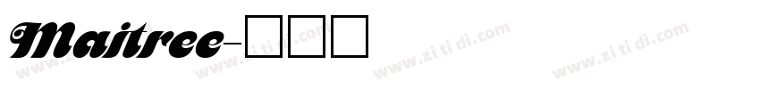 Maitree字体转换