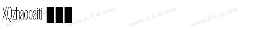 XQzhaopaiti字体转换