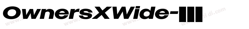 OwnersXWide字体转换 OwnersXWide字体转换