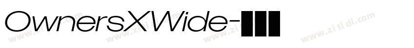 OwnersXWide字体转换 OwnersXWide字体转换