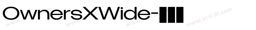 OwnersXWide字体转换 OwnersXWide字体转换