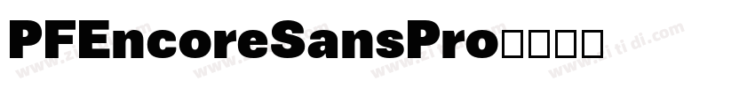 PFEncoreSansPro字体转换