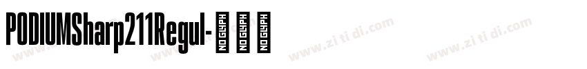 PODIUMSharp211Regul字体转换