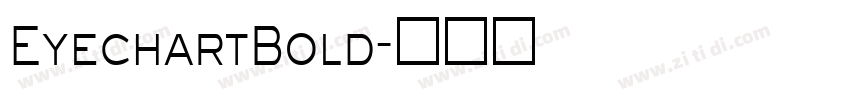 EyechartBold字体转换