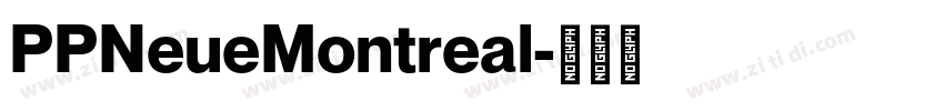 PPNeueMontreal字体转换