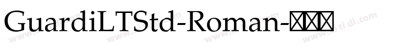 GuardiLTStd-Roman字体转换