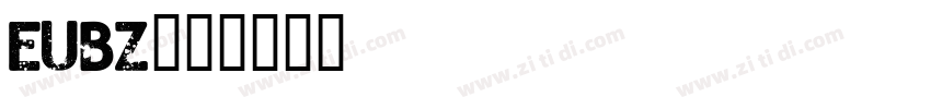 EUBZ白正字体转换