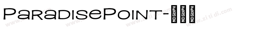 ParadisePoint字体转换 ParadisePoint字体转换