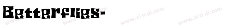 Betterflies字体转换