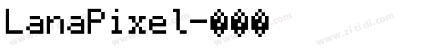 LanaPixel字体转换