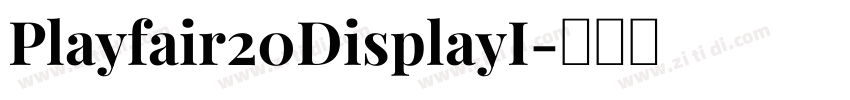 Playfair20DisplayI字体转换