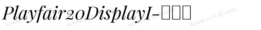 Playfair20DisplayI字体转换