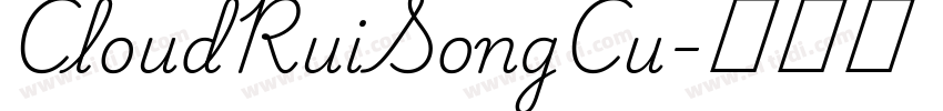CloudRuiSongCu字体转换