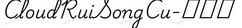 CloudRuiSongCu字体转换