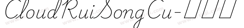 CloudRuiSongCu字体转换