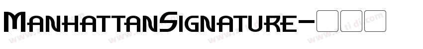 ManhattanSignature字体转换