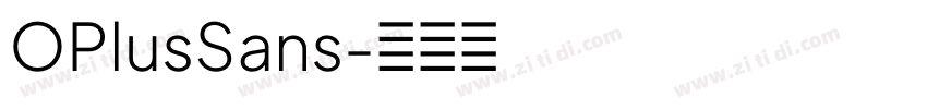 OPlusSans字体转换 OPlusSans字体转换