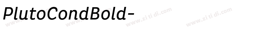 PlutoCondBold字体转换 PlutoCondBold字体转换