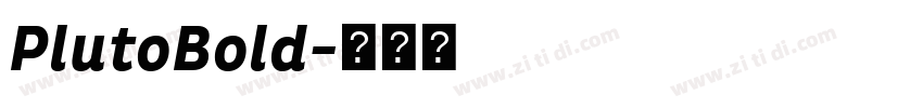 PlutoBold字体转换