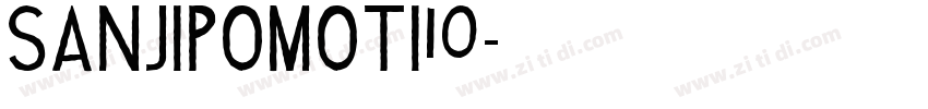 SanJiPoMoTi10字体转换