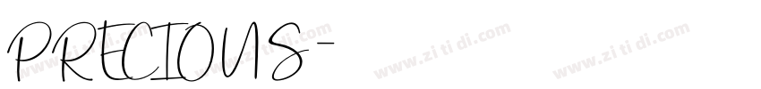 PRECIOUS字体转换