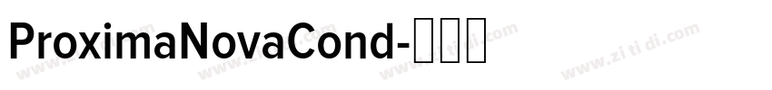 ProximaNovaCond字体转换