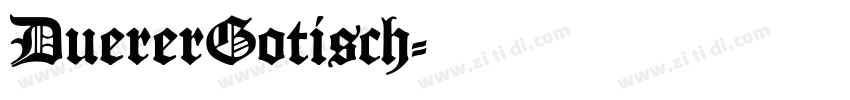 DuererGotisch字体转换