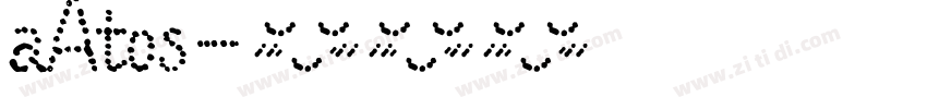 aAtos字体转换