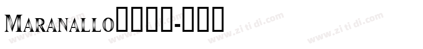Maranallo字体下载字体转换