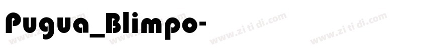 Pugua_Blimpo字体转换