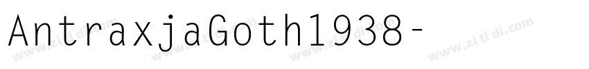 AntraxjaGoth1938字体转换