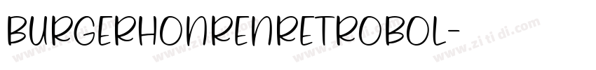 BurgerHonrenRetroBol字体转换
