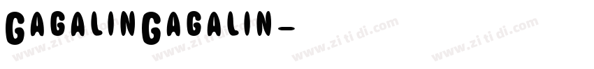 GagalinGagalin字体转换