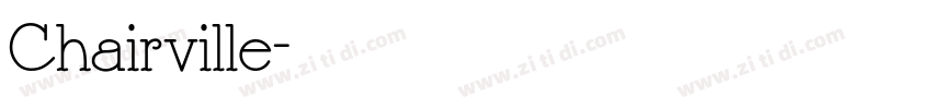 Chairville字体转换
