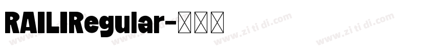 RAILIRegular字体转换